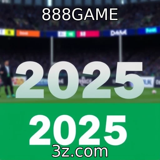888GAME Apostas esportivas: Uma análise das melhores estratégias em 2025